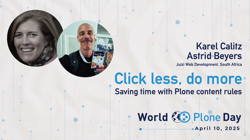Click less, do more - save time with Plone content rules